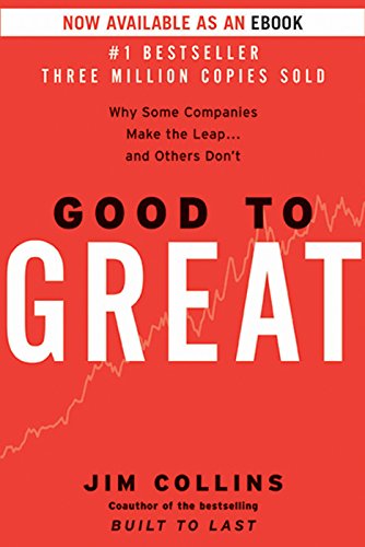 From Good to Great by Jim Collins
